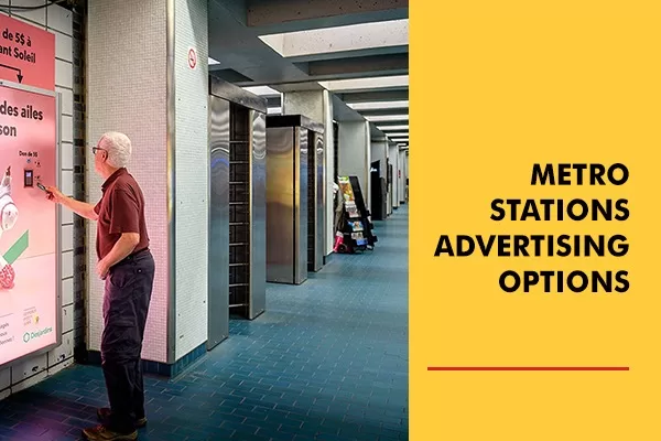 Metro Stations Advertising Options