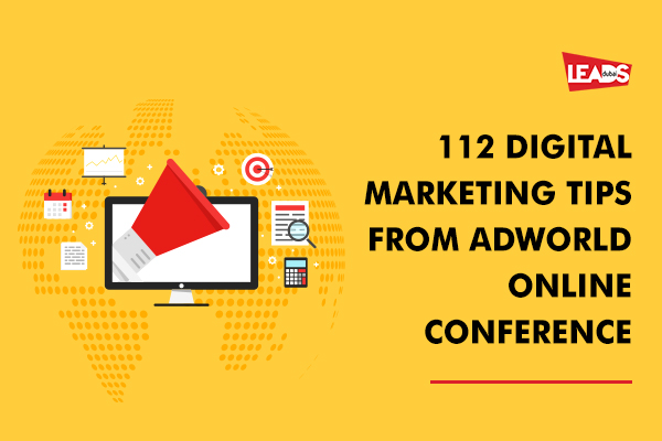 112 Digital Marketing Tips from Adworld Online Conference