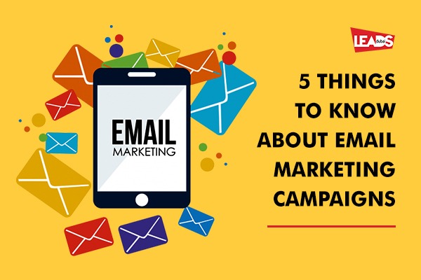 5 Things to Know About Email Marketing Campaigns