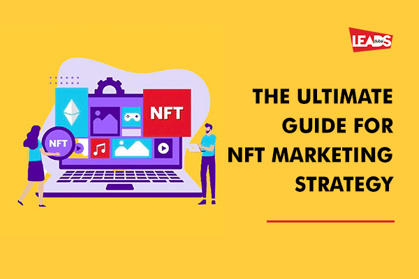 7 NFT Marketing Strategies. How to promote your NFT’s the right way