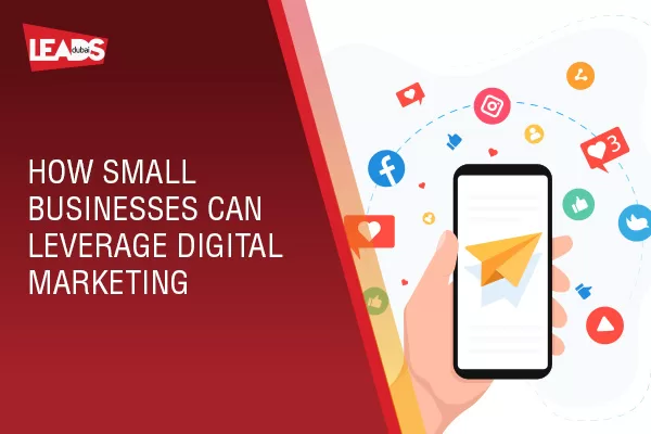 Business’s can leverage Digital Marketing