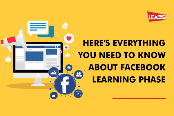 Facebook Learning Phase: A Complete Overview 
