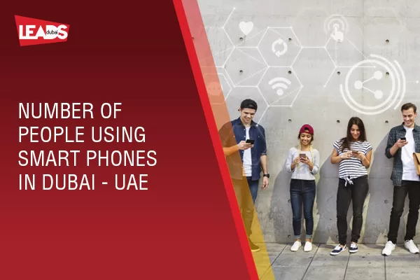 Smart Phone Usage in Dubai 