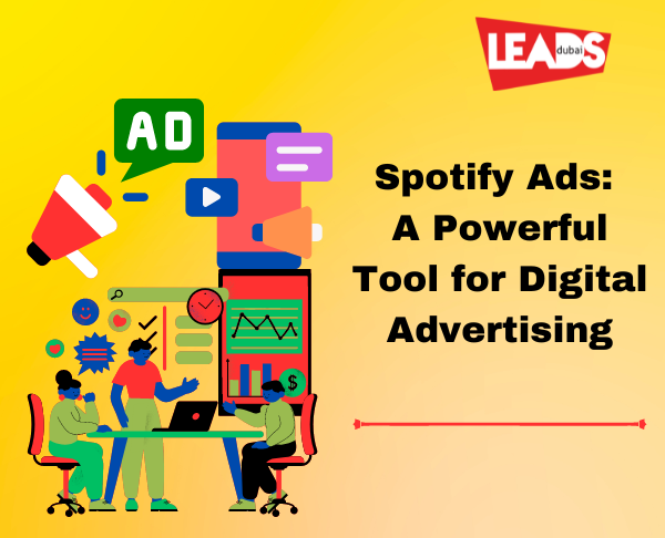 Spotify Ads: A Powerful Tool for Digital Advertising
