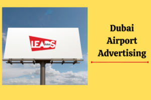 Dubai Airport Advertising 