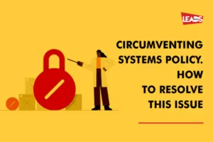 Circumventing systems policy 