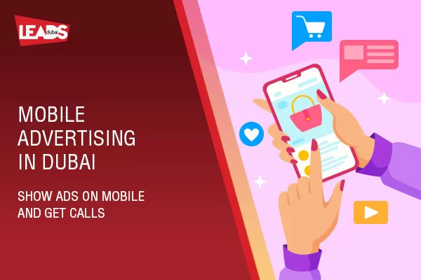 Mobile Advertising in Dubai 