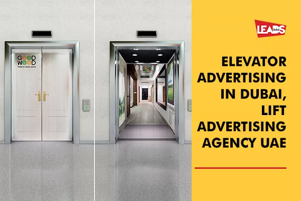 Elevator Advertising in Dubai