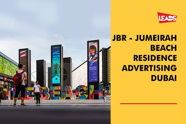 JBR Advertising in dubai 