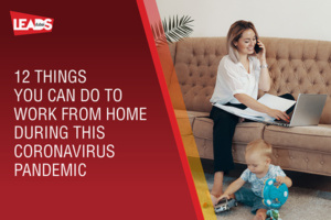 12 things you can do to work from home during this CoronaVirus Pandemic