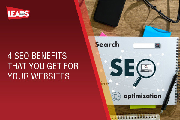 4 SEO benefits that you get for your websites?