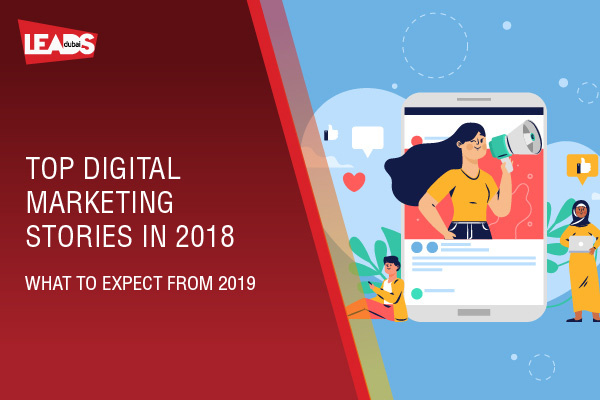 Top Digital Marketing Stories in 2018