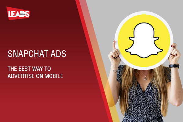 Snapchat Ads – The Best way to Advertise on Mobile